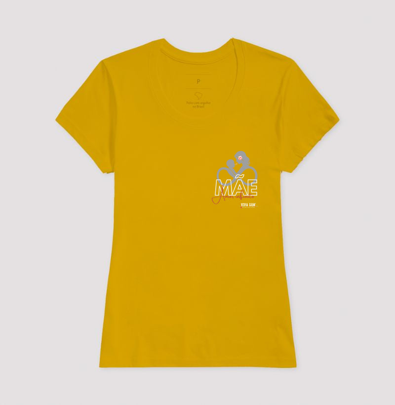 Mãe: Amor infinito -Camiseta e Baby Look Confort F e M