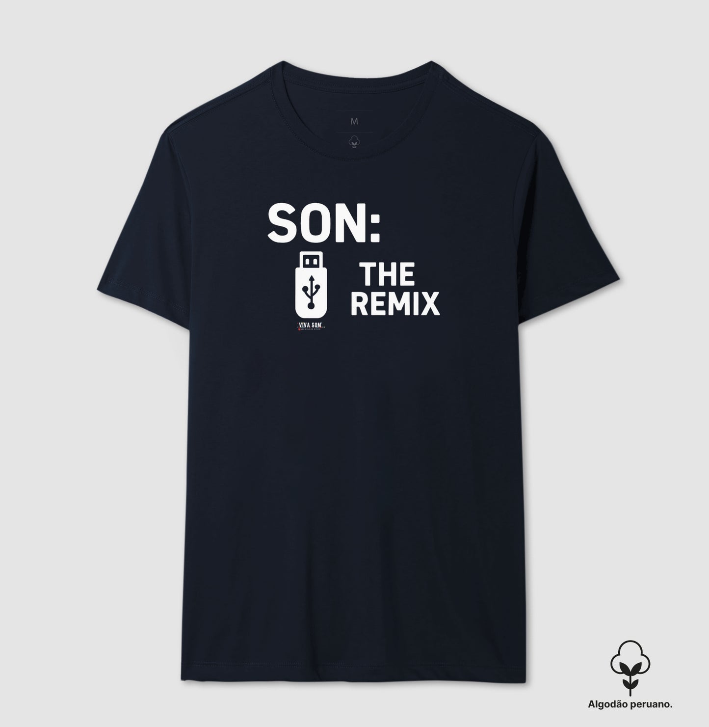 Algodão peruano - Filho, o remix do pai- emblema central -Camiseta Masculina (clássica) e Feminina (baby look)