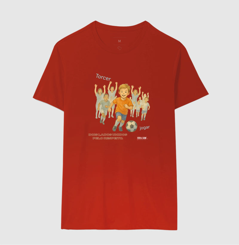 Futebol - Torcer e Jogar - Camiseta Masculina(clássica) Feminina (baby look)