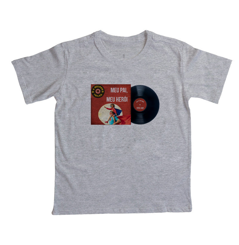 Disco "Meu Pai Meu Herói" do filho - Camiseta infantil