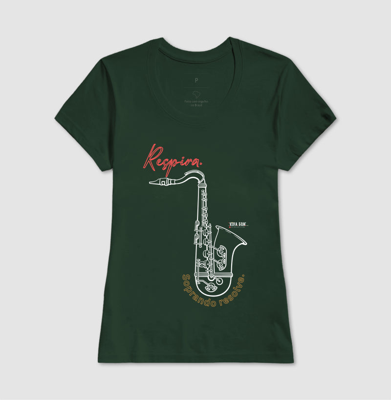 Sax: Soprar resolve - Camiseta ou Baby Look Confort