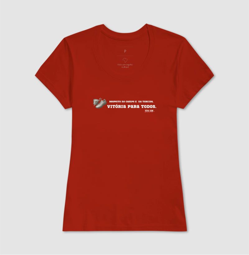 Futebol - Vitória para todos - Camiseta Masculina(clássica) Feminina (baby look)