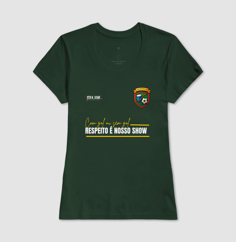 Futebol - Respeito é nosso show - Camiseta Masculina e feminina (baby look) - Confort