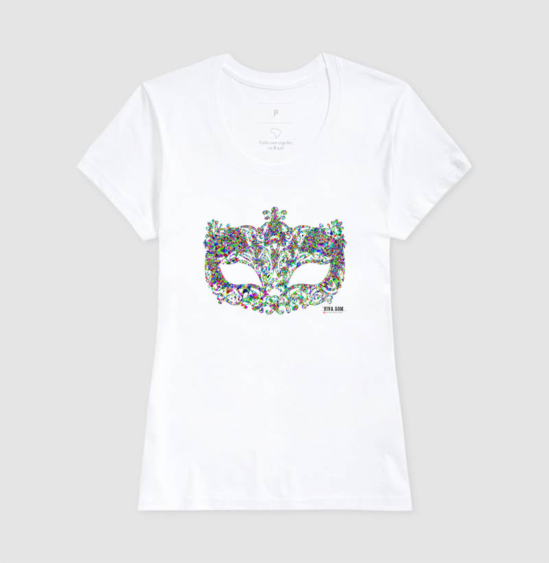 Máscara de Baile - Camiseta Confort Feminina e Masculina