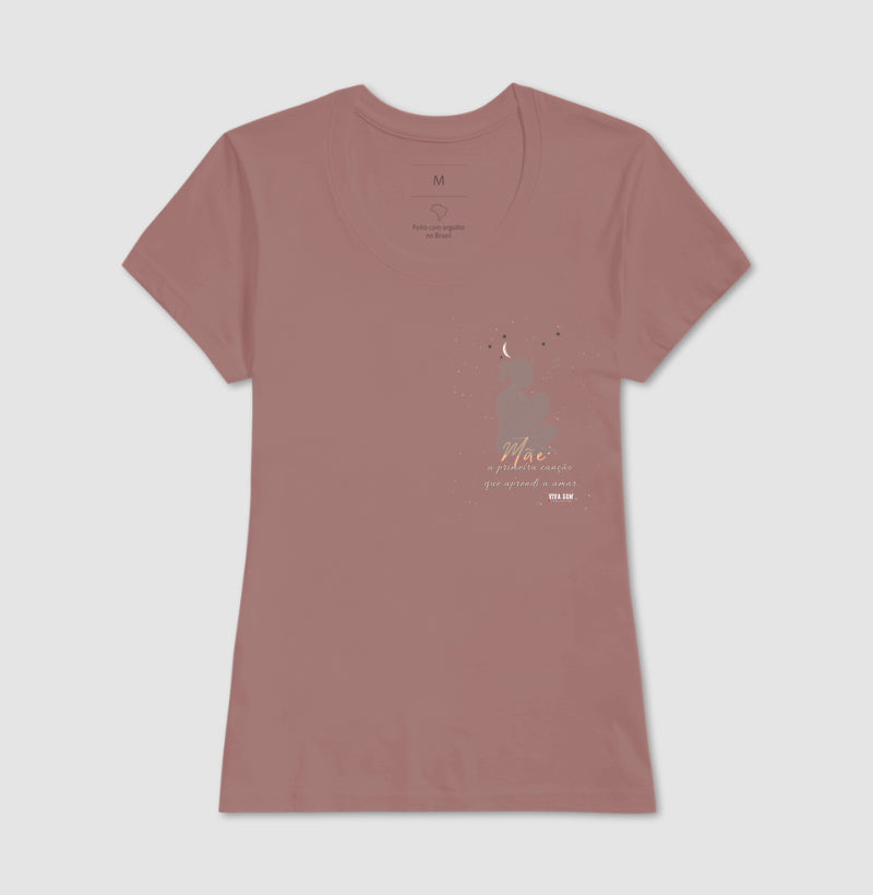 Mãe: A primeira canção - lateral - Camiseta e Baby Look M e F