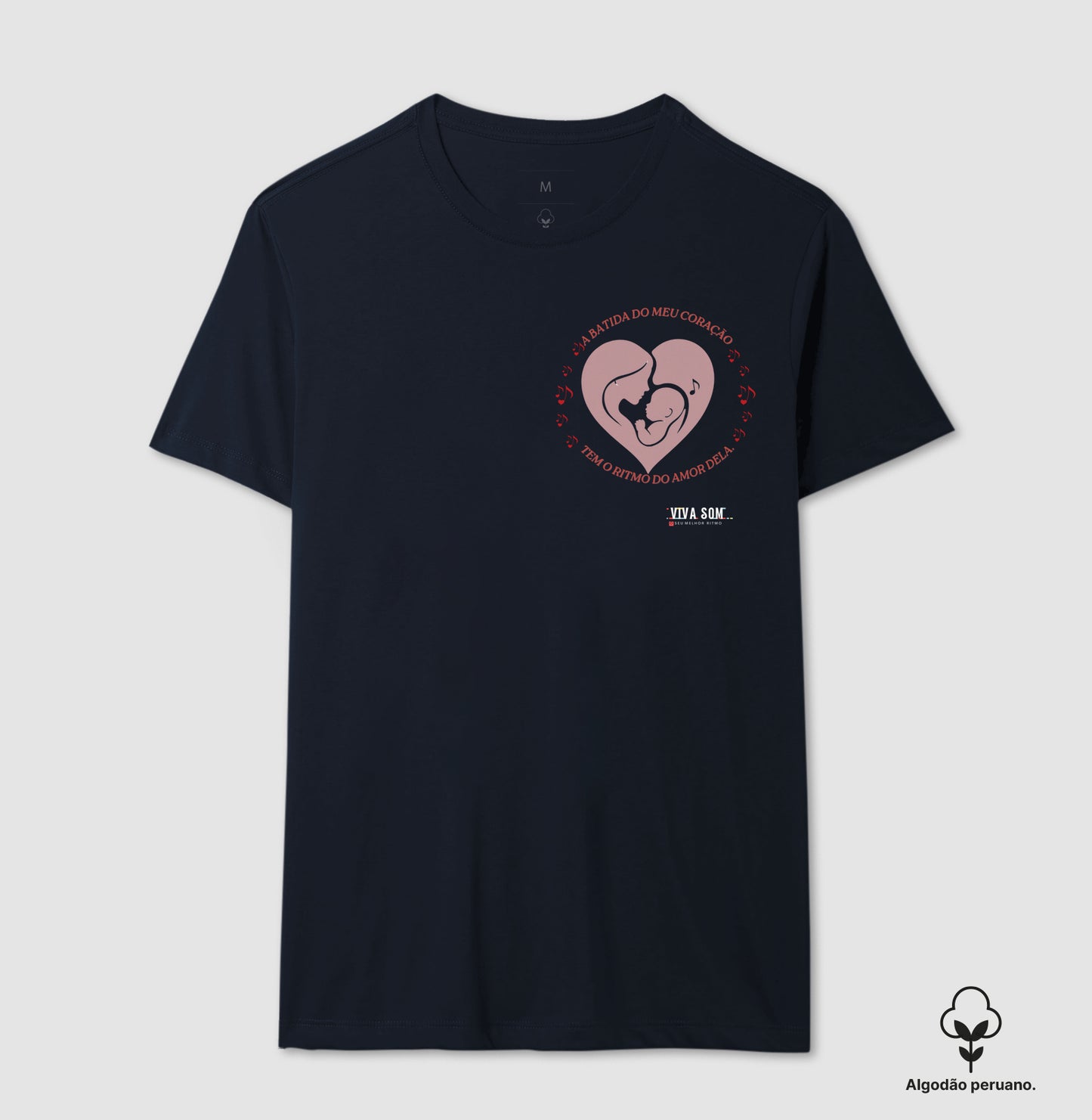 Mãe: Batida do Coração - Camiseta e Baby Look (Algodão Peruano) M e F