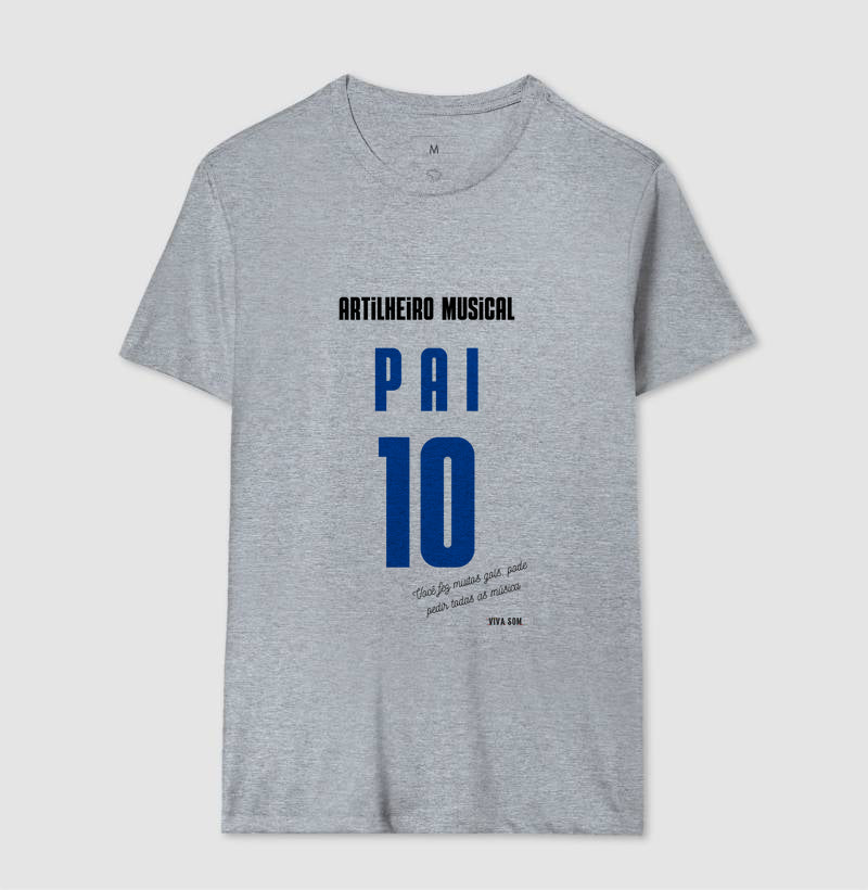 Artilheiro Musical: Pai - Masculina (camiseta) e Feminina (baby look) - Confort