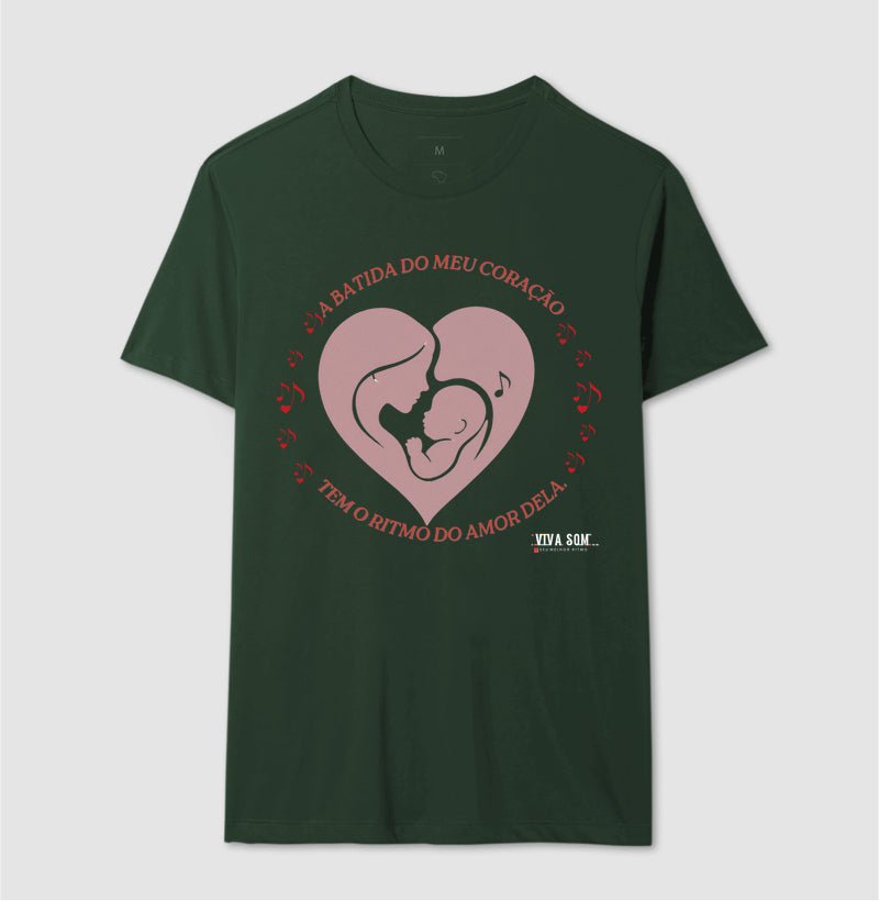Mãe: A batida do coração - central - Camiseta e Baby Look Confort M e F