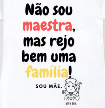 Mãe Maestra - Camisa Confort Feminina