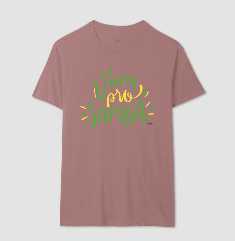 Vem pro Samba - Camiseta Feminina Confort
