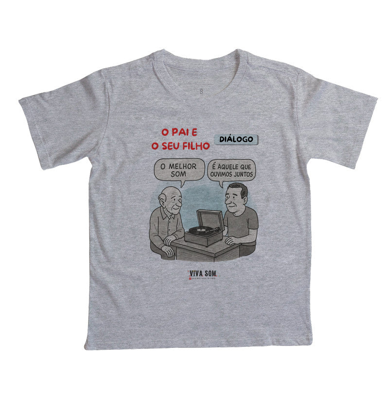 O pai e seu filho: o melhor som - Camiseta infantil