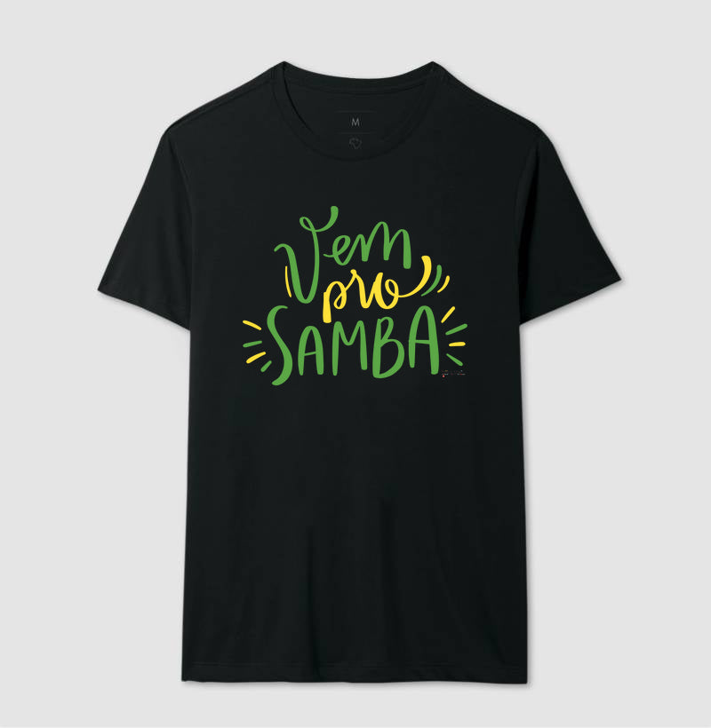 Vem pro Samba - Camiseta Masculin Confort
