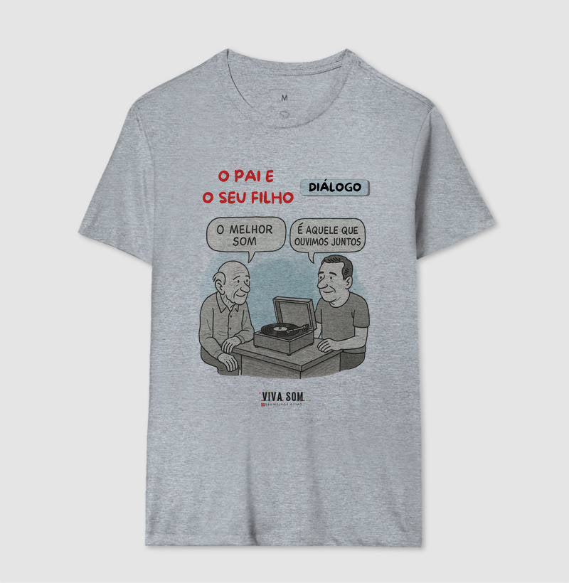 O pai e seu filho: o melhor som - Masculina (camiseta) e Feminina (baby look) - Confort 497146