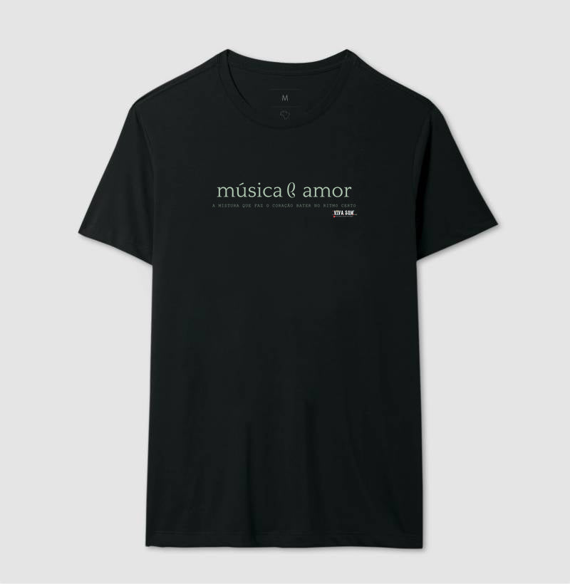 Música e Amor - Camiseta Confort Masculina e Feminina