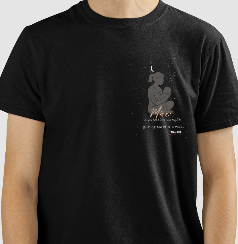 Mãe: A primeira canção - lateral - Camiseta e Baby Look M e F