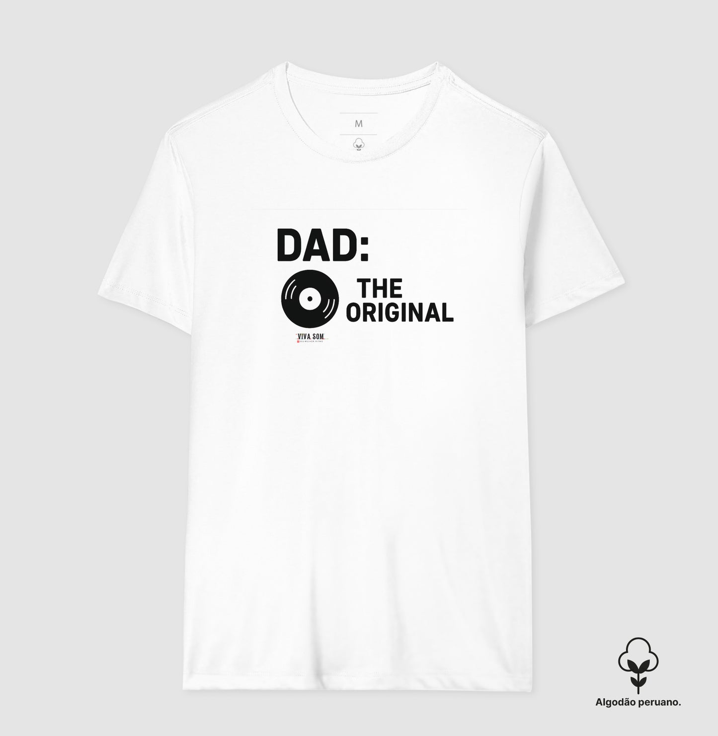 Algodão peruano - Pai, o original - Emblema Central - Camiseta Masculina(clássica) Feminina (baby look)