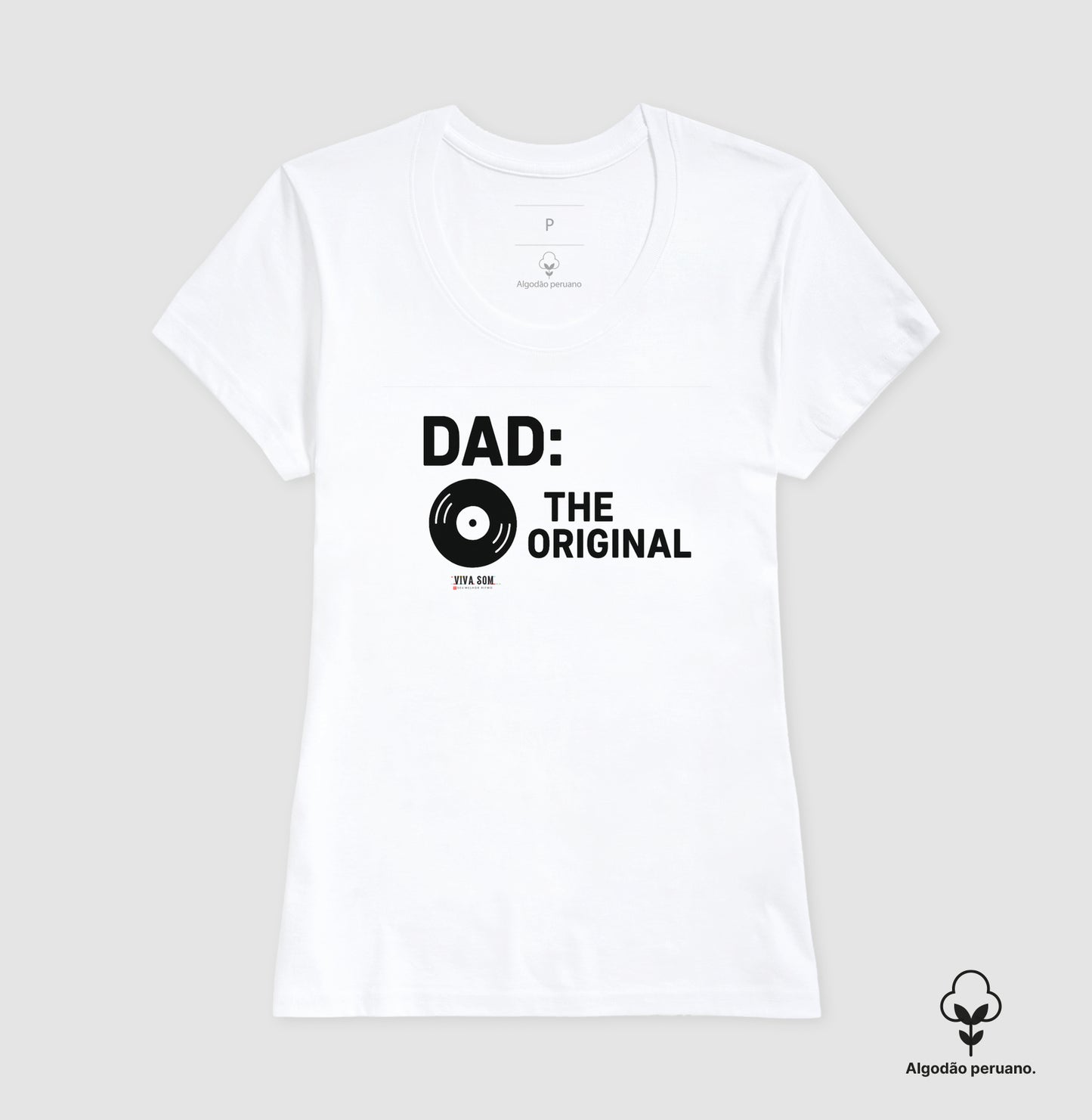 Algodão peruano - Pai, o original - Emblema Central - Camiseta Masculina(clássica) Feminina (baby look)