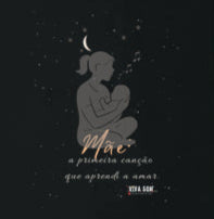Mãe: A primeira canção - lateral - Camiseta e Baby Look M e F