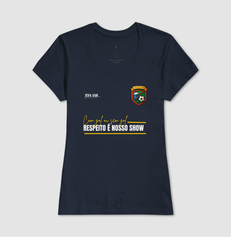 Futebol - Respeito é nosso show - Camiseta Masculina e feminina (baby look) - Confort