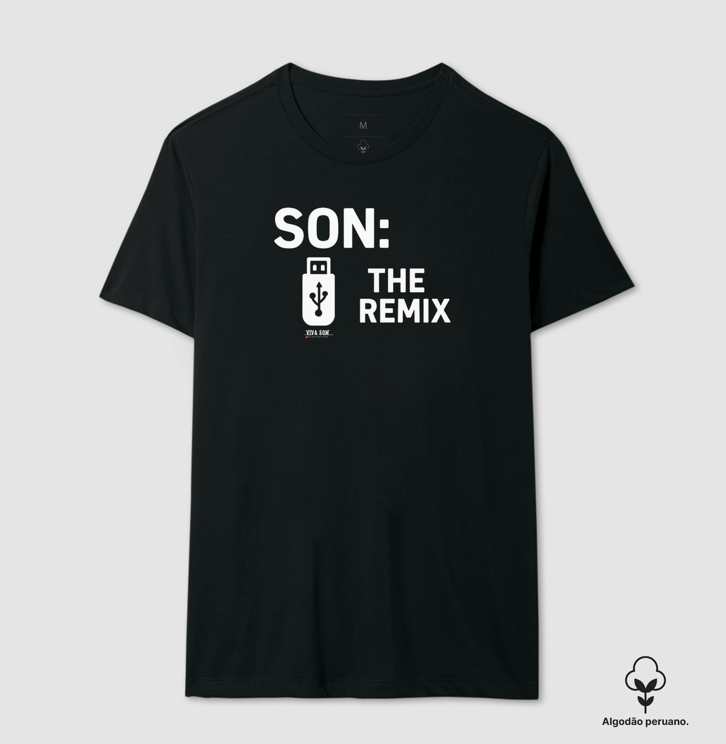 Algodão peruano - Filho, o remix do pai- emblema central -Camiseta Masculina (clássica) e Feminina (baby look)