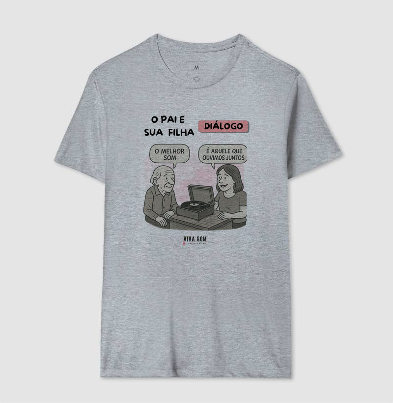 Pai e Filha: o melhor som - Masculina (camiseta) e Feminina (baby look) - Confort 497146