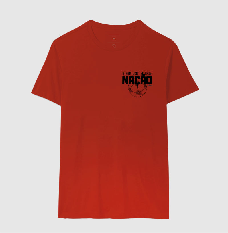 Futebol - Orgulho de ser nação (lateral superior) - Camiseta Masculina(clássica) e Feminina (baby look)