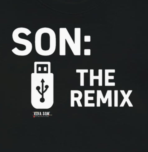 Algodão peruano - Filho, o remix do pai- emblema central -Camiseta Masculina (clássica) e Feminina (baby look)