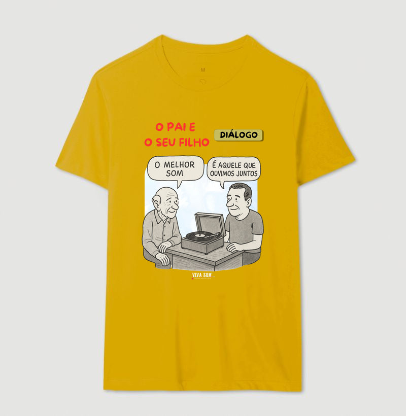 O pai e seu filho: o melhor som - Masculina (camiseta) e Feminina (baby look) - Confort