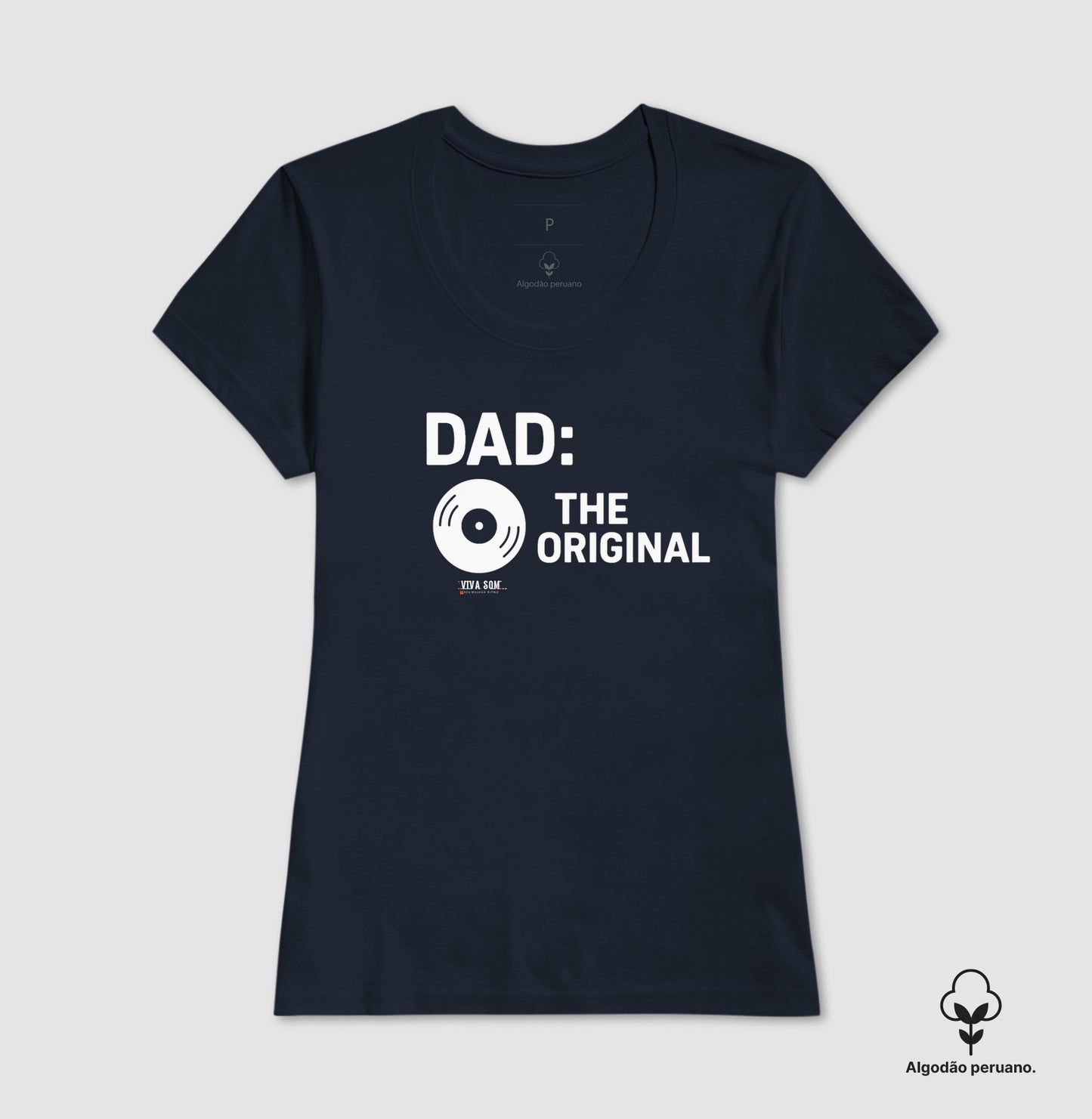 Algodão peruano - Pai, o original - Emblema Central - Camiseta Masculina(clássica) Feminina (baby look)