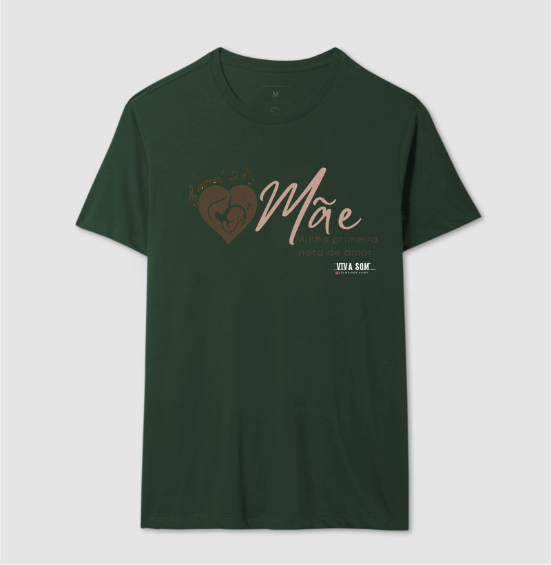 Mãe: Primeira Nota de Amor - Camiseta e Baby Look Confort F e M 497146