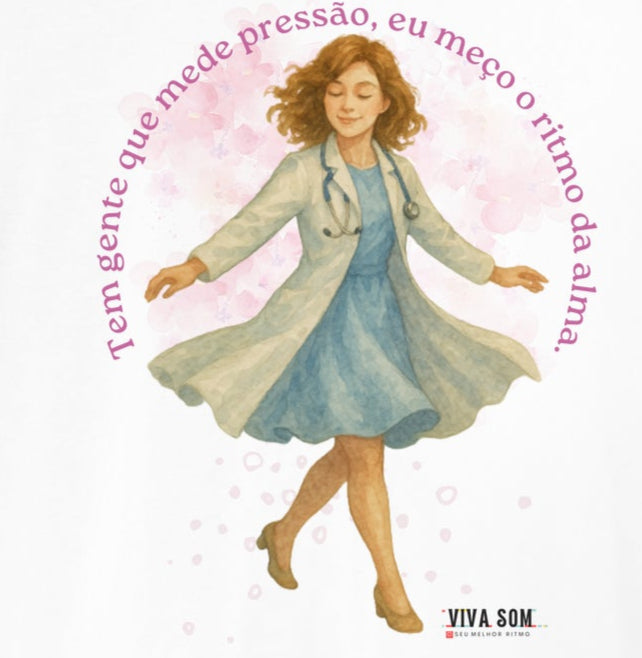 Médico mede o ritmo da alma - Camiseta e Baby Look (algodão peruano)