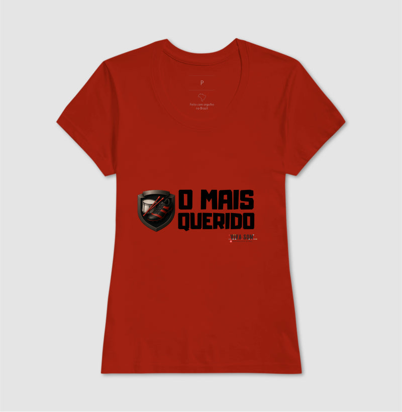 Futebol - O mais querido (central) _ Masculina (camiseta) e Feminina (baby look) - Confort 497146
