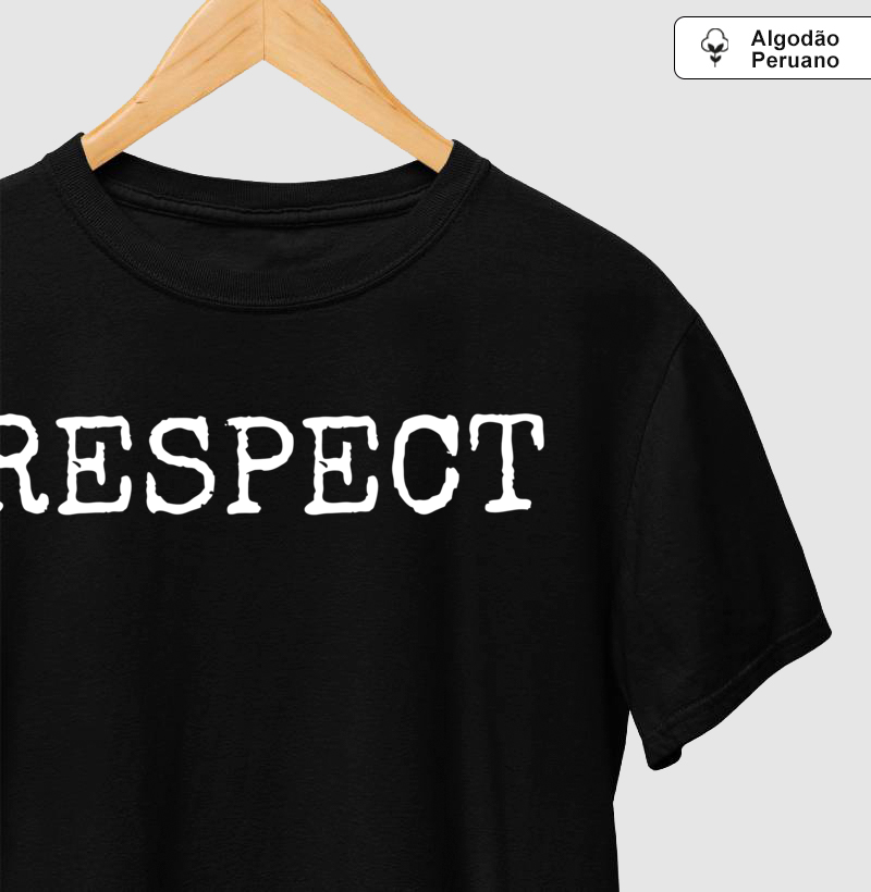 Respect Pleno - Camiseta Masculina (algodão peruano)