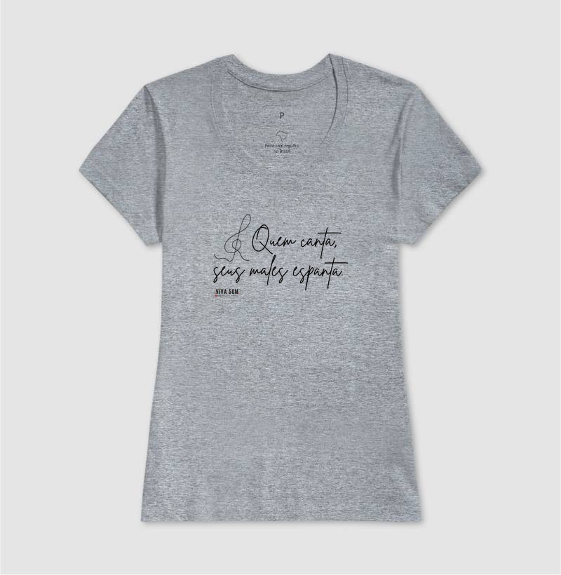 Caligrafia Leve “Quem Canta, Seus Males Espanta” - Camiseta Confort Feminina / Masculina (100% Algodão) 497146