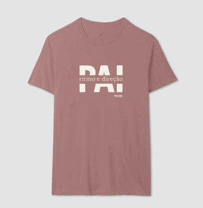 Pai: Ritmo e direção - Masculina (camiseta) e Feminina (baby look) - Confort