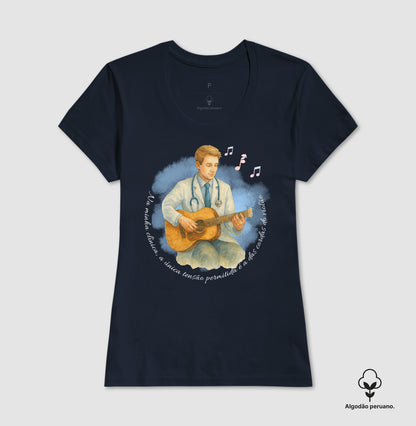 Médico: tensão só das cordas do violão - Camiseta e Baby Look Algodão Peruano