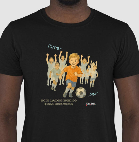 Futebol - Torcer e Jogar  - Camiseta Masculina(clássica) Feminina (baby look)