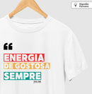Energia de Gostosa recorte - Camiseta Algodão Peruano Clássica e Baby Look 497146