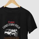 Amor vindo pelo Caminhão de Gás - Personalizada - Camiseta Clássica ou Baby Look 497146
