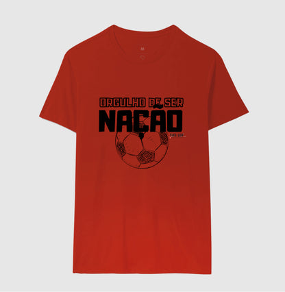 Futebol - Orgulho de ser nação (central) - Camiseta Masculina(clássica) e Feminina (baby look)