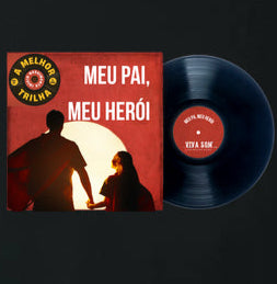 Disco "Meu Pai Meu Herói" da filha - Masculina (camiseta) e Feminina (baby look) - Confort