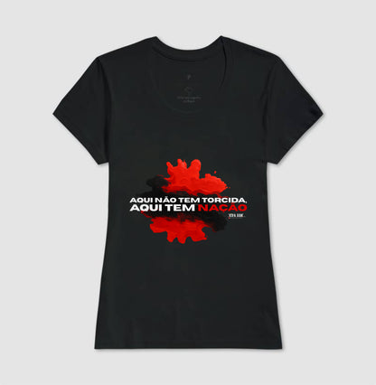 Futebo - Aqui não tem torcida (central) - Masculina (camiseta) e Feminina (baby look) - Confort