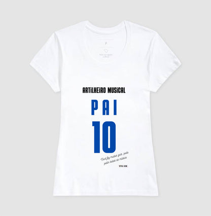 Artilheiro Musical: Pai - Masculina (camiseta) e Feminina (baby look) - Confort