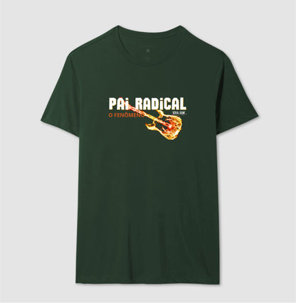 Pai Radical - Masculina (camiseta) e Feminina (baby look) - Confort