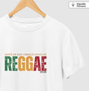 Reggae Gente de boa vibração gosta de Reggae -  Camiseta Algodão Peruano Clássica e Baby Look 497146