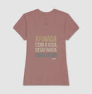 Afinada com a vida - Camiseta Confort (100% algodão) Clássica e Baby Look 497146
