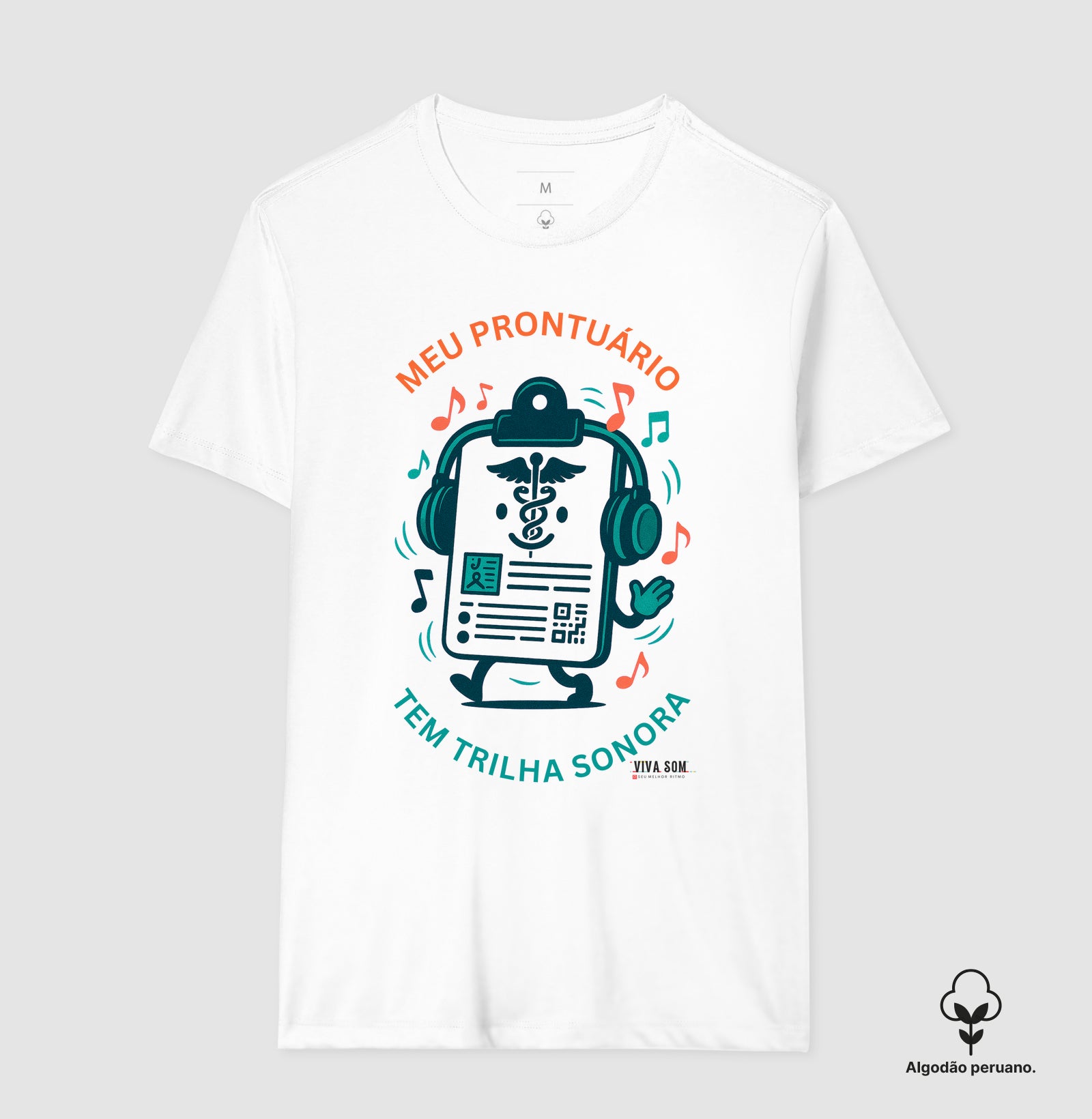 Médico: Meu Prontuário tem Trilha Sonora - Camiseta e Baby Look Algodão Peruano 497146