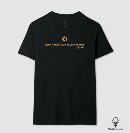 Quem canta seus Males Espanta Círculo - Camiseta Masculina e Feminina