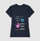 Papai: do primeiro passo, ao maior abraço - Camiseta Confort Masculina (clássica) e Feminina (baby look) 497146