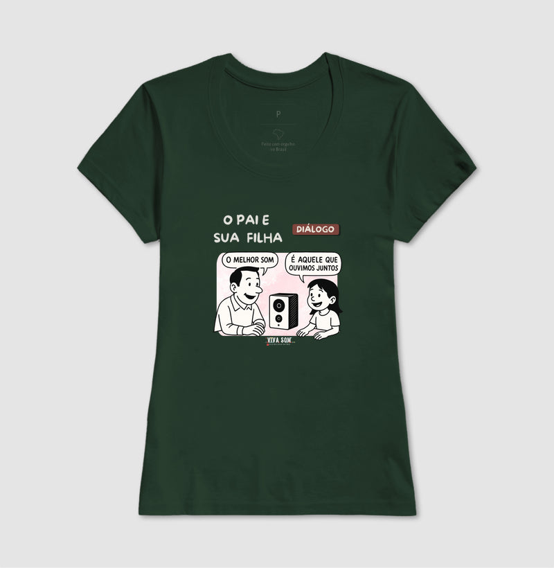 O pai e sua filha criança - Masculina (camiseta) e Feminina (baby look) - Confort